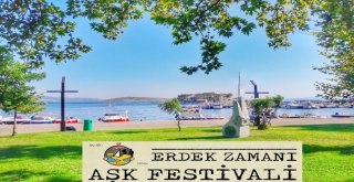 Erdekte ‘Aşk Festivali Zamanı