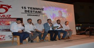 Orhanelililer 15 Temmuz Gecesi Yine Meydandaydı