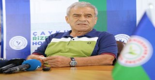 Çaykur Rizespor Kulübü Başkanı Yardımcı: Borçlanacağız, Riske Gireceğiz Ve Futbolcu Alacağız