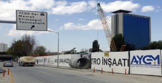 Ankarada Metro İnşaatı İçin 20 Gün Boyunca Bazı Yollar Kapanacak