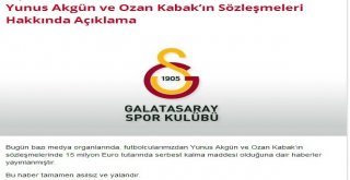 Galatasaraydan Ozan Kabak Ve Yunus Akgün Açıklaması