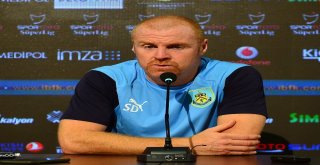 Sean Dyche: “Medipol Başakşehir Maçına Hazırız”