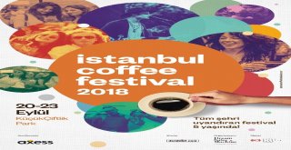 İstanbul Coffee Festival 20 Eylülde Başlıyor