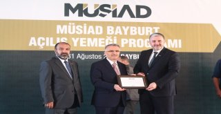 Naci Ağbal, Müsiad Bayburt Şubesinin Açılışına Katıldı