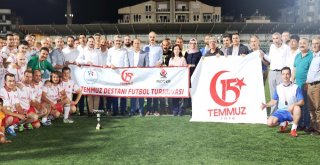 15 Temmuz Destanı Futbol Turnuvası Tamamlandı