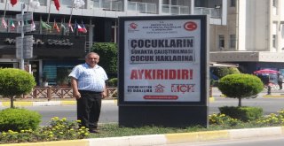 Mersinde Çocuk İşçiliğine Karşı Afişli Uyarı