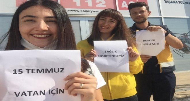 Sakaryalı Sağlıkçılar 15 Temmuzu Unutmadı