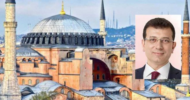 İMAMOĞLU: AYASOFYA, CAMİ VE 30 YILDIR EZAN OKUNUYOR