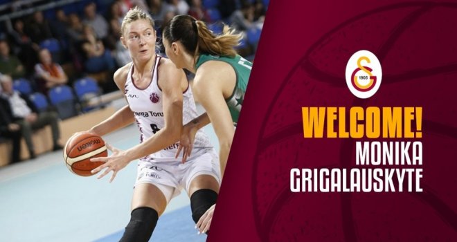 Monika Grigalauskyte Galatasarayda