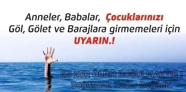 Afadtan Boğulma Vakalarına Karşı Vatandaşa Uyarı