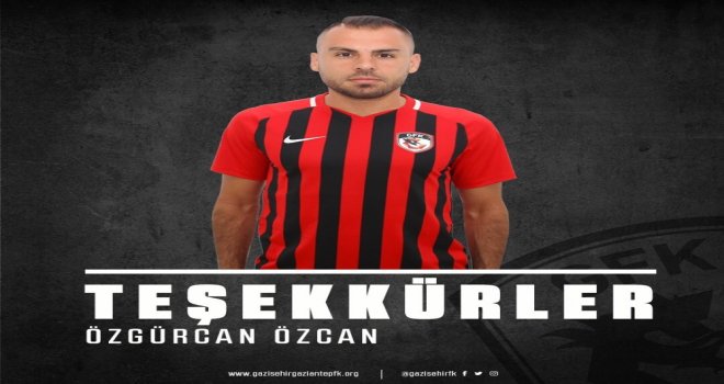 Gazişehir Gaziantepte Özgürcan Özcanla Yollar Ayrıldı